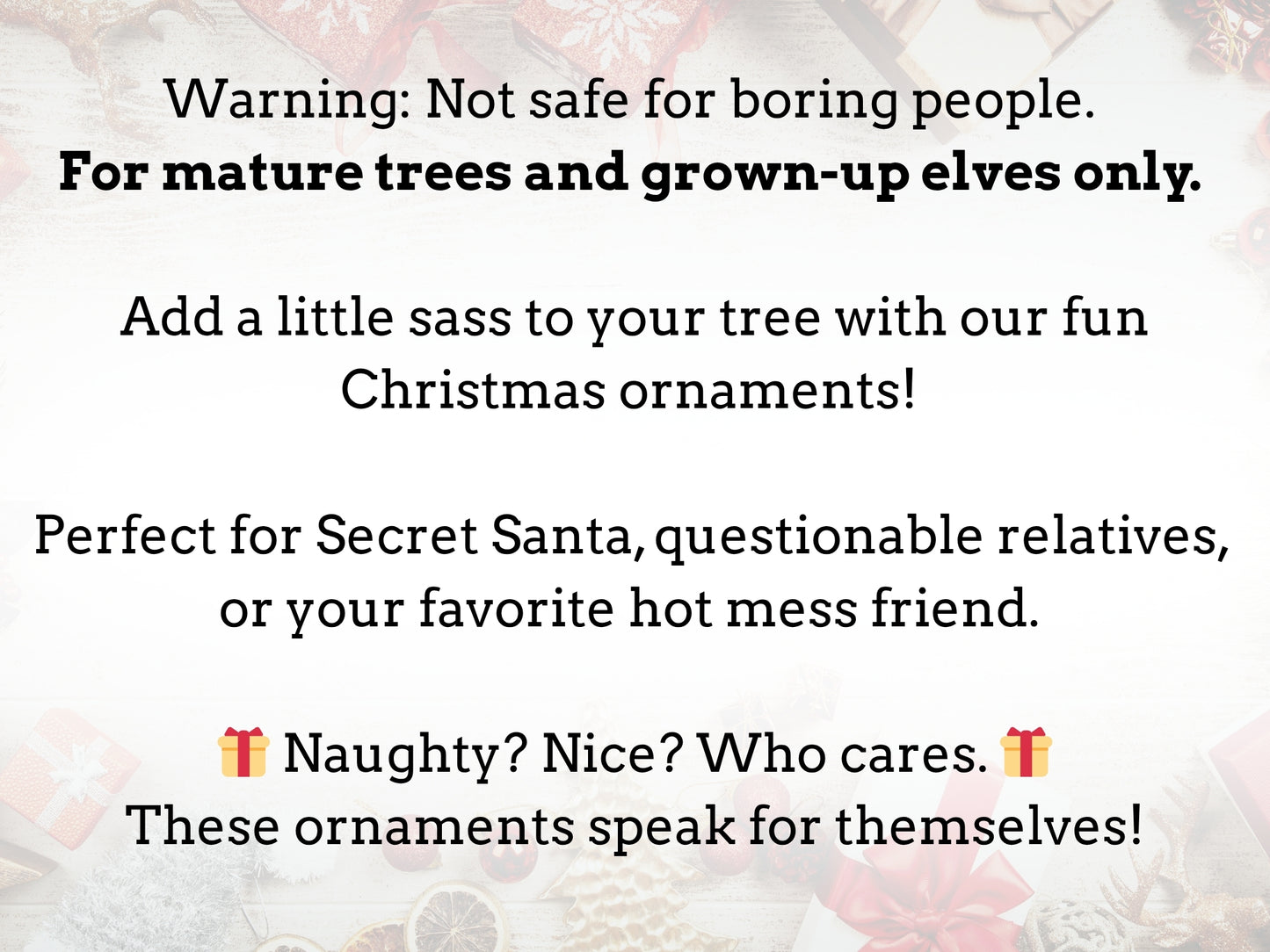 Sassy Ornaments