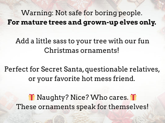 Sassy Ornaments
