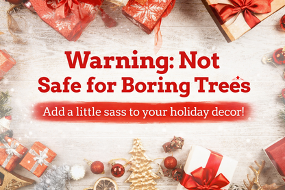 Sassy Ornaments