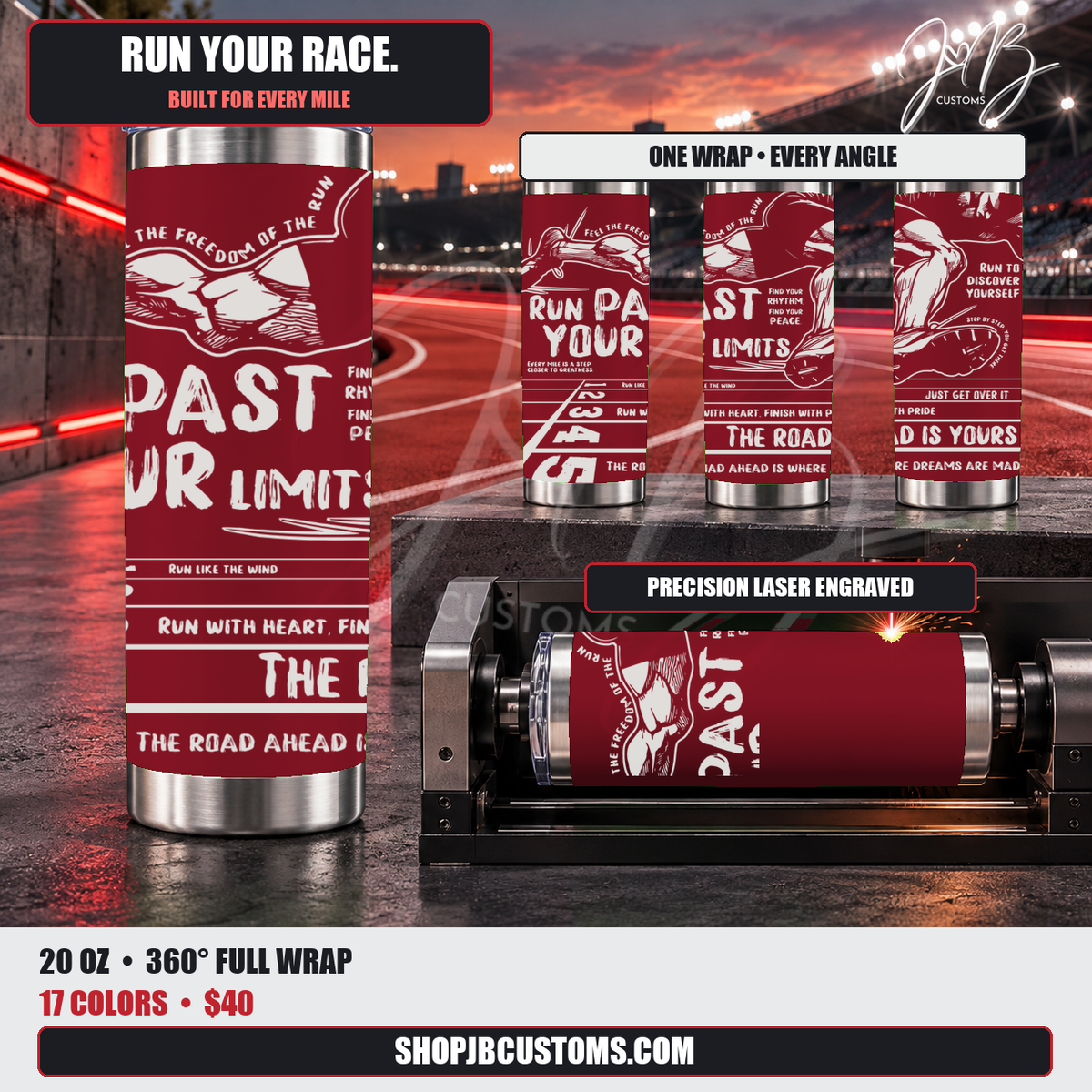 Run Past Your Limits exact-design watermarked full-wrap laser-engraved 20 oz tumbler